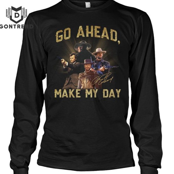 Clint Eastwood Go Ahead Make My Day Signature Unisex T-Shirt