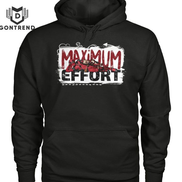 Deadpool And Wolverine Maximum Effort Unisex T-Shirt