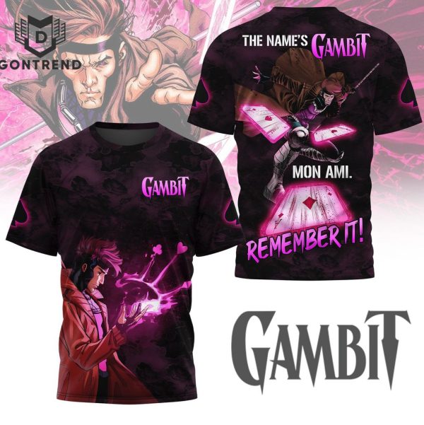 Gambit – The Name Gambit Mon Ani Remember 3D T-Shirt