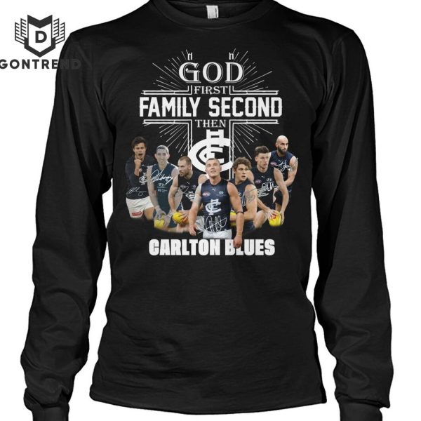 God First Family Second Then Carlton Blues Unisex T-Shirt