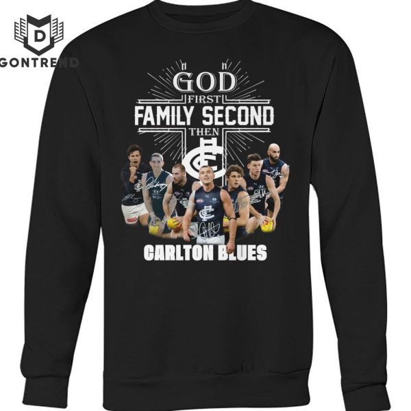 God First Family Second Then Carlton Blues Unisex T-Shirt