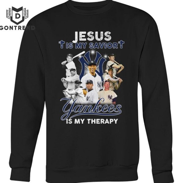 Jesus is My savior New York Yankees Is My Therapy Unisex T-Shirt