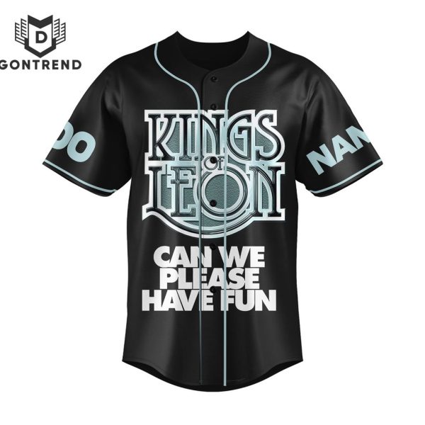 Kings Of Leon – Can We Please Have Fun Baseball Jersey