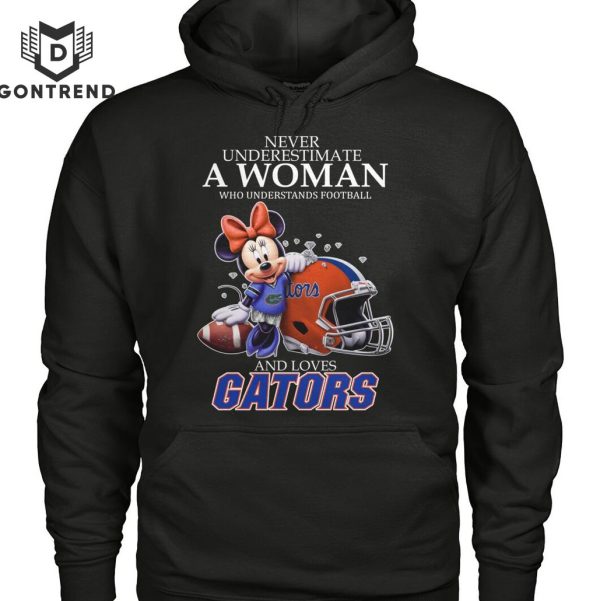 Never Underestimate A Woman Who Understands Football And Loves Florida Gators Unisex T-Shirt