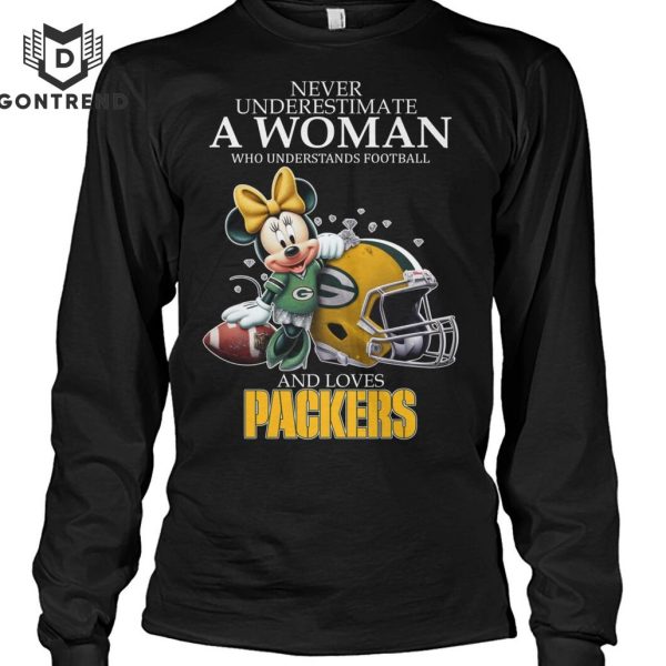 Never Underestimate A Woman Who Understands Football And Loves Green Bay Packers Unisex T-Shirt