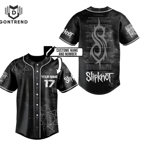 Personalized Slipknot I Am The Push That Makes You Move Baseball Jersey