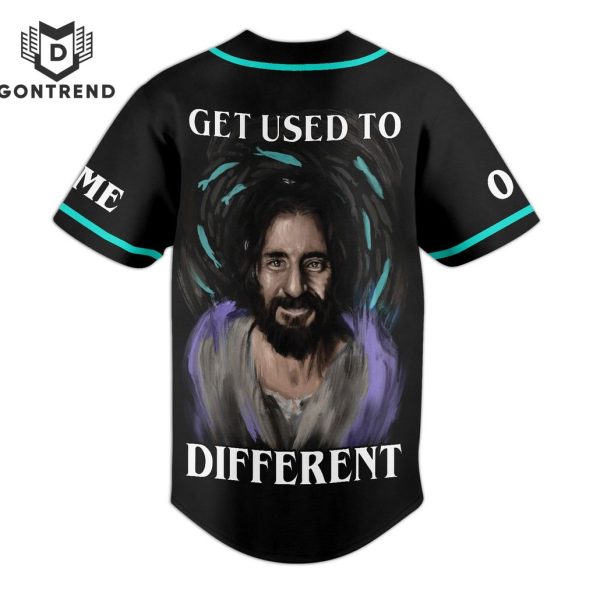 The Chosen – Get Used To Different Baseball Jersey