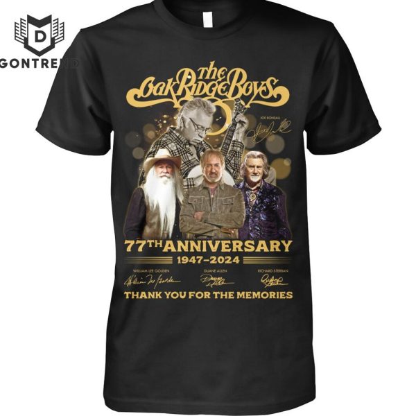 The Oak Ridge Boys 77th Anniversary 1947-2024 Signature Thank You For The Memories Unisex T-Shirt