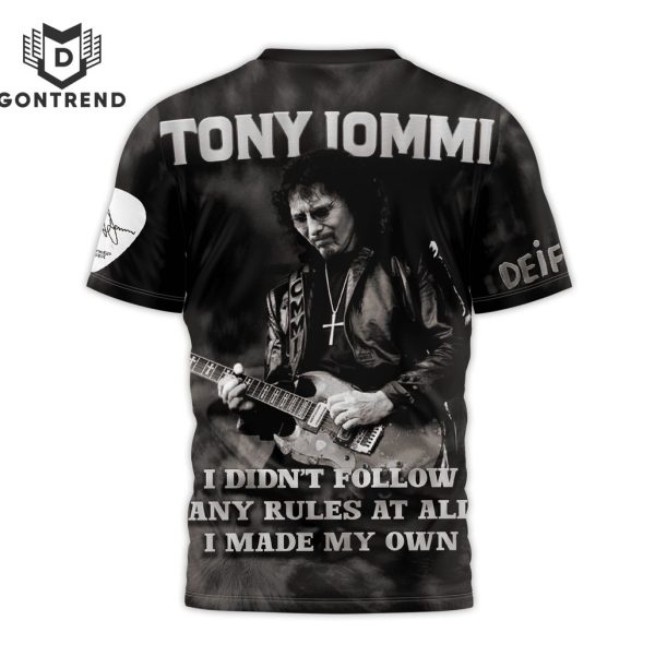 Tony Iommi I Didnt Follow Any Rule At All I Made My Own 3D T-Shirt