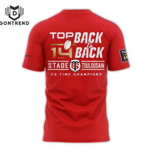 Top 14 Rugby 2024 Champions Back To Back Stade Toulousain 3D T-Shirt