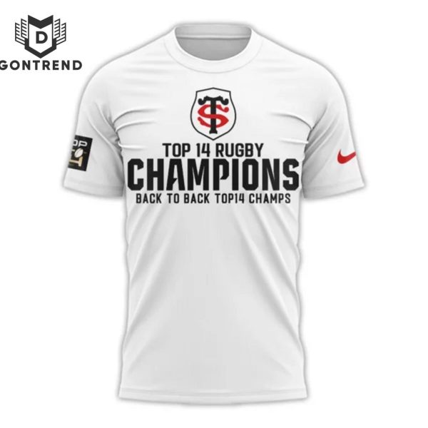 Top 14 Rugby 2024 Champions Back To Back Stade Toulousain 3D T-Shirt – White