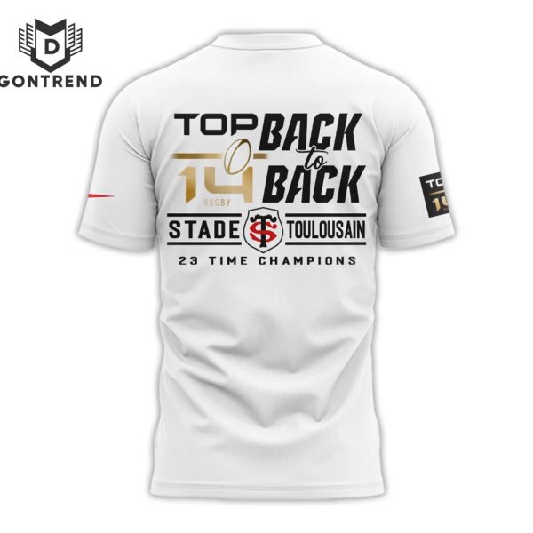 Top 14 Rugby 2024 Champions Back To Back Stade Toulousain 3D T-Shirt – White