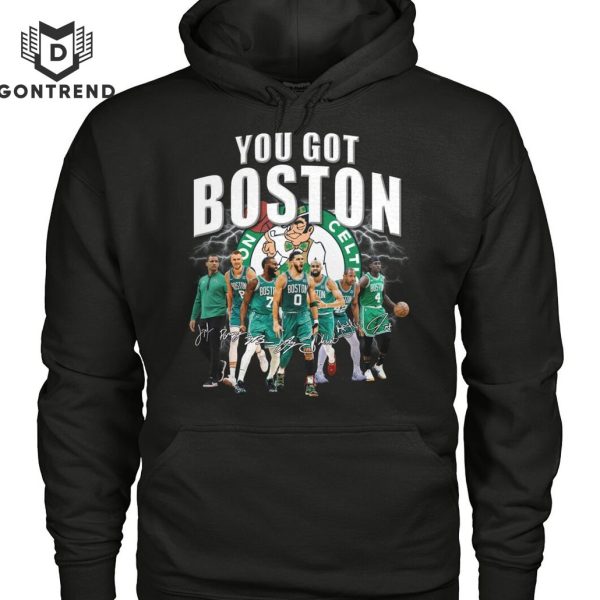 You Got Boston Celtics Signature Unisex T-Shirt