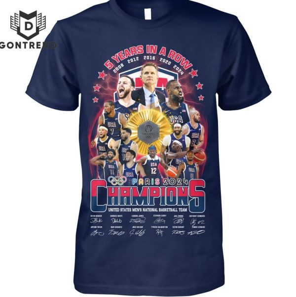 5 Years In A Row 2008 – 2012 – 2016 – 2020 – 2024 USA Basketball Paris 2024 Champions Signature Design Unisex T-Shirt