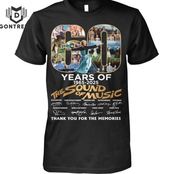 60 Years Of 1965-2025 The Sound Of Music Thank You For The Memories Signature T-Shirt