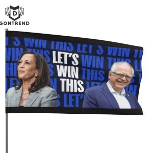 Harris Walz Let?s Win This Flag