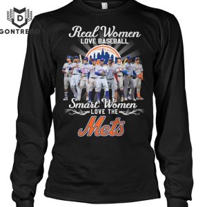 Real Women Love Baseball Smart Women Love The New York Mets Unisex T-Shirt