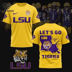 LSU Tigers Football – Let Go LSU Tigers 3D T-Shirt – Gold