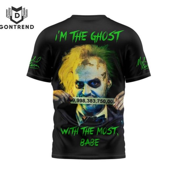 Beetlejuice Beetlejuice Im The Ghost With The Most Babe 3D T-Shirt