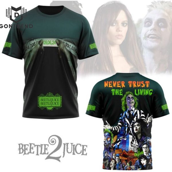 Beetlejuice Beetlejuice Never Trust The Living Design 3D T-Shirt