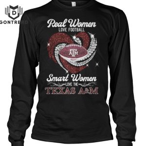 Real Women Love Football Smart Women Love The Texas A&M Aggies T-Shirt