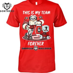 This Is My Team Forever Georgia Bulldogs T-Shirt