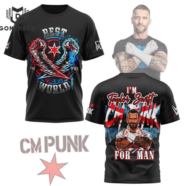 CM Punk Im Taylor Swift For Man 3D T-Shirt