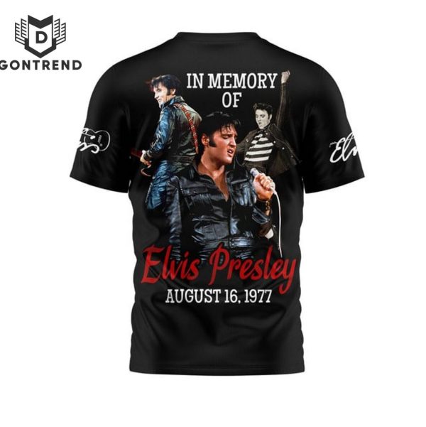 Elvis Presley In Memory Of August 16 1977 Design 3D T-Shirt