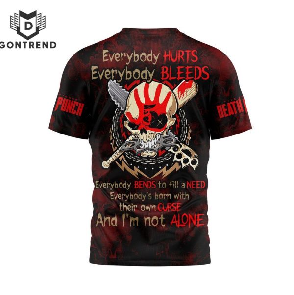 Five Finger Death Punch Everybody Hurts Everybody Bleeds 3D T-Shirt