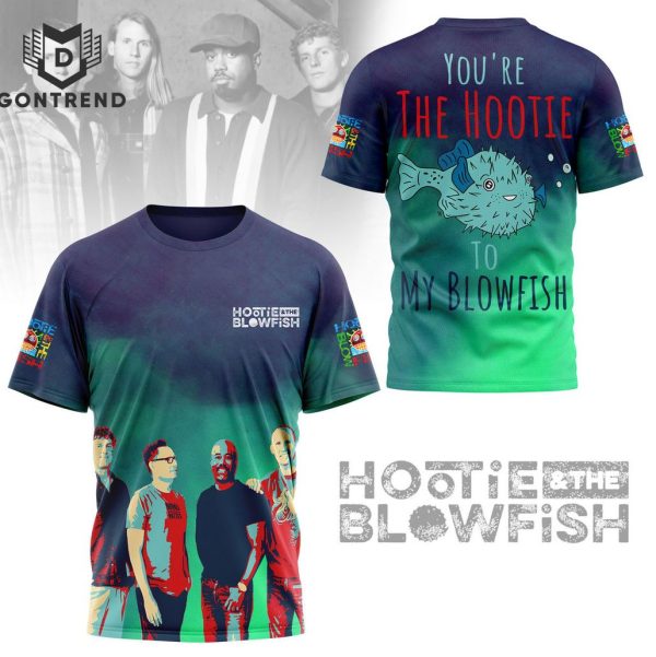 Hootie And The Blowfish – Your Are The Hootie To My Blowfish 3D T-Shirt