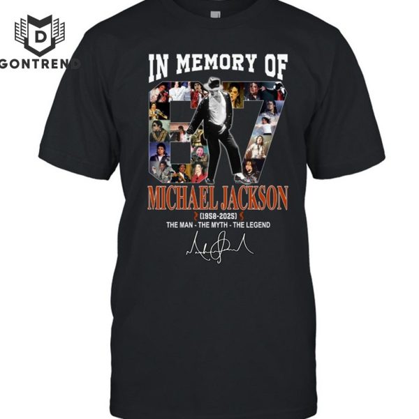 In Memory Of Michael Jackson 1958-2025 The Man – The Myth – The Legend Signature Design Unisex T-Shirt