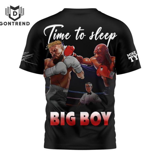 Mike Tyson – Time To Sleep Big Boy 3D T-Shirt