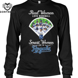 Real Women Love Baseball Smart Women Love The Kansas City Royals Unisex T-Shirt