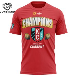 The Women Cup Champions Kansas City Current United States 2024 3D T-Shirt – Red