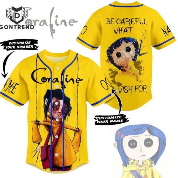 Personalized Coraline Be Careful What You Wish For Baseball Jersey