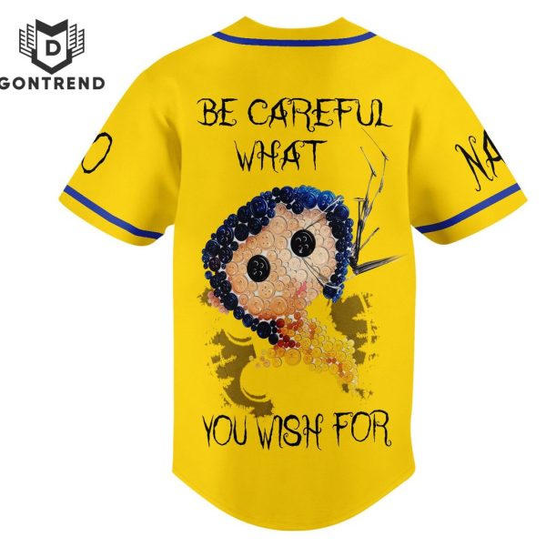 Personalized Coraline Be Careful What You Wish For Baseball Jersey