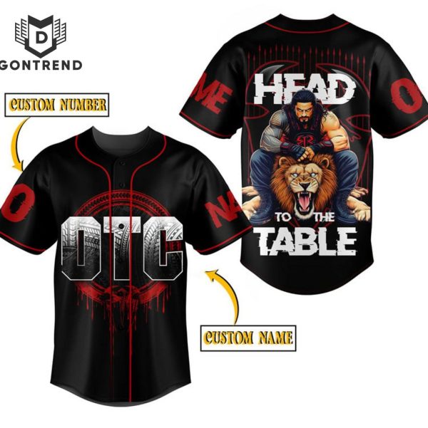 Personalized Head To The Table OTC Roman Reigns Baseball Jersey