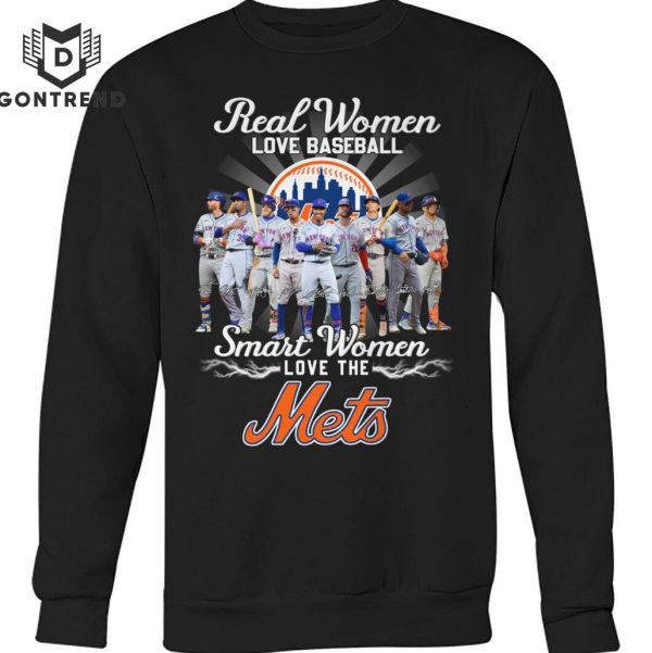 Real Women Love Baseball Smart Women Love The New York Mets Unisex T-Shirt