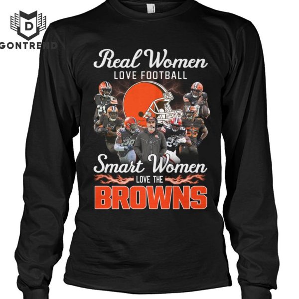 Real Women Love Football Smart Women Love The Cleveland Browns T-Shirt