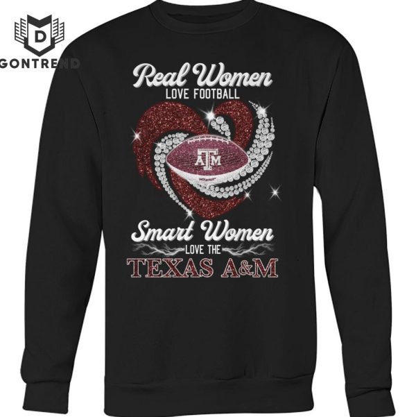 Real Women Love Football Smart Women Love The Texas A&M Aggies T-Shirt