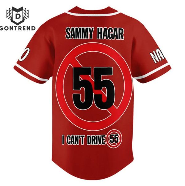 Sammy Hagar I Cant drive 55 Baseball Jersey