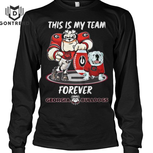 This Is My Team Forever Georgia Bulldogs T-Shirt