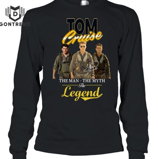 Tom Cruise The Man – The Myth – The Legend Signature Design  Unisex T-Shirt