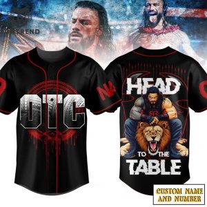 Personalized Head To The Table OTC Roman Reigns Baseball Jersey