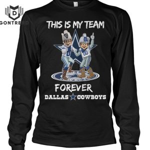 This Is My Team Forever Dallas Cowboys T-Shirt