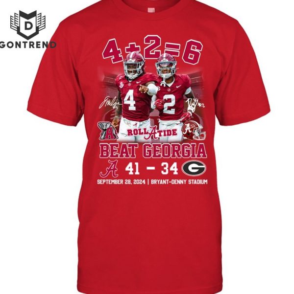 4+2=6 Beat Georgia – Alabama Crimson Tide Unisex T-Shirt