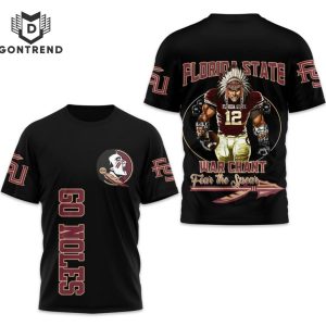 Florida State Seminoles War Chant FearThe Spear 3D T-Shirt