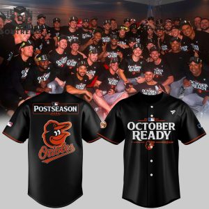 October Ready 2024 Postseason Baltimore Orioles Baseball Jersey