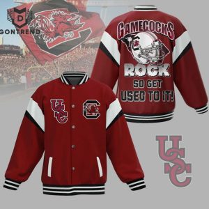 South Carolina Gamecocks Rock So Get Used To It Baseball Jacket