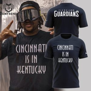 Cincinati is in Kentucky – Cleveland Guardians 3D T-Shirt